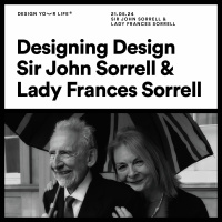 Designing design with Sir John and Lady Frances Sorrell
