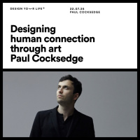 Designing human connection through art with Paul Cocksedge 