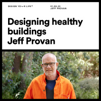 Designing healthy buildings with Jeff Provan