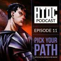 Episode 11 - Pick Your Path