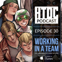 Episode 30 - Working In a Team (Feat. Comfort Love  Adam Withers)
