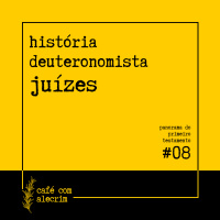 história deuteronomista: juízes