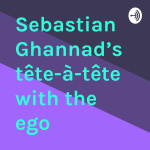 Sebastian Ghannads Tête-à-tête With The Ego