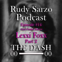 Lexxi Foxx Episode 14 Part 2