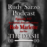 Bob Marlette Episode 17 Part 2