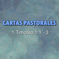 1 Timoteo 1:1 - 3 