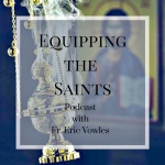 Equipping The Saints Podcast