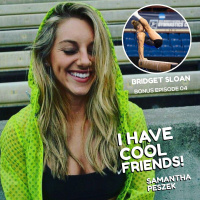 Bonus Episode 4 - Bridget Sloan - No Regrets