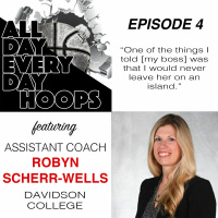 Episode 4: Assistant Coach Robyn Scherr-Wells, Davidson College