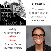 Episode 5: Assistant Coach Maria Kasza, Bowling Green