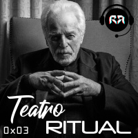 0x03 Teatro Ritual
