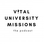 Vital University Missions Podcast