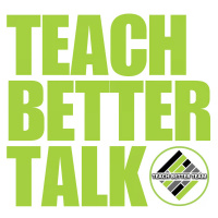 BONUS: Teach Better Talk on the Aspire to Lead Cohort