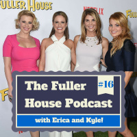 The Fuller House Podcast Episode 16 - ONE WEEK TO GO!