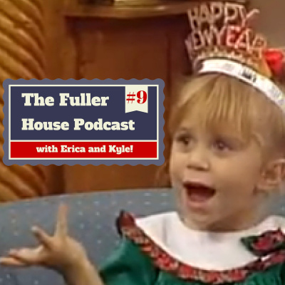 The Fuller House Podcast - (full House Too!)