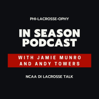 Phi - Lacrosse - Ophy Podcast Season 4, Ep. 6 In - Season Podcast With Andy Towers