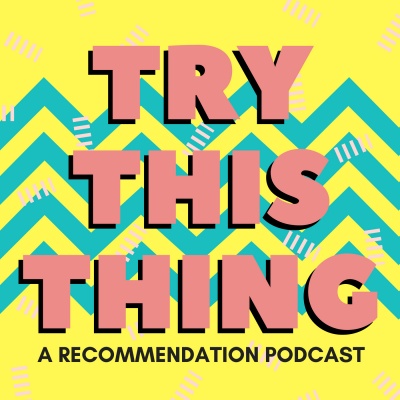Try This Thing Podcast