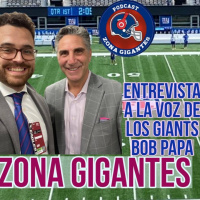Entrevista a BOB PAPA la voz de los Giants
