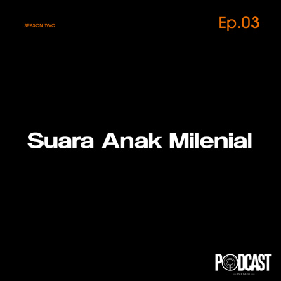 Suara Anak Milenial