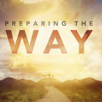 Preparing the Way