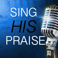 Sing His Praise