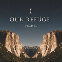 Our Refuge