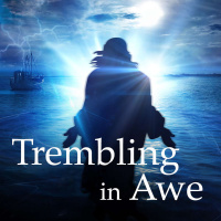 Trembling in Awe
