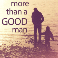 More Than a Good Man