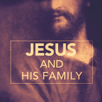 Jesus and His Family