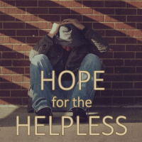 Hope for the Helpless