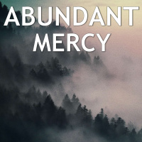 Abundant Mercy