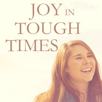 Joy in Though Times