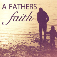 A Fathers Faith