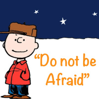 Do Not Be Afraid