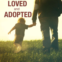 Loved and Adopted