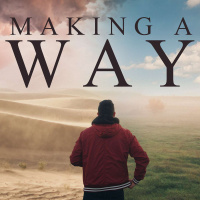 Making a Way