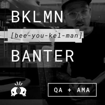 Bklmn Banter