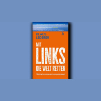 Klaus Lederer zu seinem Buch Mit Links die Welt retten
