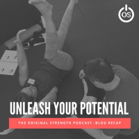 OS - Blog Talk - 7.16.18 - Unleash Your Potential