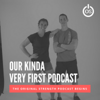 OS ep1 - Our Kinda Very First Podcast
