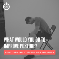 OS BlogCast: What Would You Do to Restore Posture?