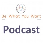 Be What You Want