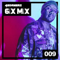 4KORNERS 6IX MIX Volume 9