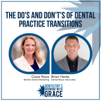 The Dos and Donts of Dental Practice Transitions