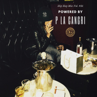 Hip Hop Mix Vol. #21 Powered by P La Cangri