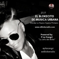 El Blokecito de Musica Urbana # 1 Powered by P La Cangri