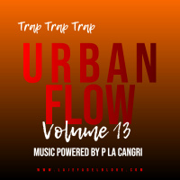 Urban Flow #13 Mix Powered by P La Cangri