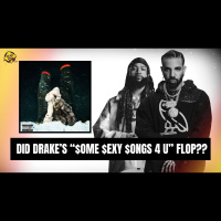 Did Drakes $ome $exy $ongs 4 U FLOP?? | DEHH Conversations