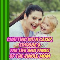 The Life and Times of the Single Mom