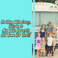 Aint No Parent Got Time for That!